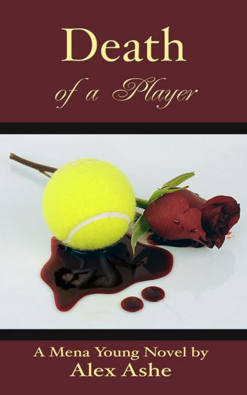 Cover of the book Death of a Player by Alex Ashe, Alex Ashe