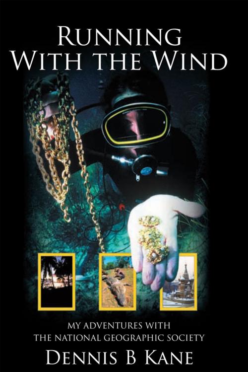 Cover of the book Running with the Wind by Dennis B Kane, AuthorHouse
