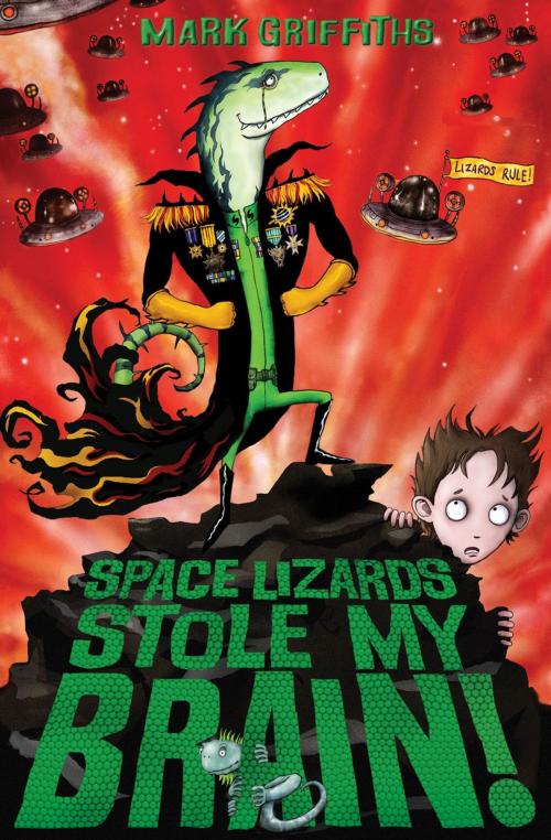 Cover of the book Space Lizards Stole My Brain! by Mark Griffiths, Simon & Schuster UK