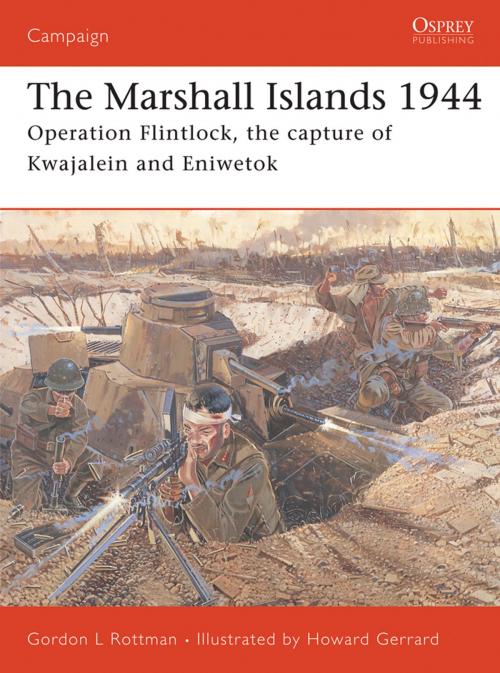 Cover of the book The Marshall Islands 1944 by Gordon L. Rottman, Bloomsbury Publishing