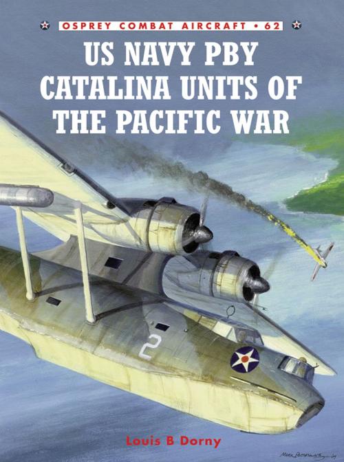 Cover of the book US Navy PBY Catalina Units of the Pacific War by Louis B Dorny, Bloomsbury Publishing