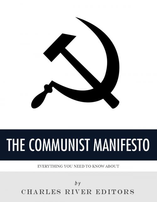 Cover of the book Everything You Need to Know About The Communist Manifesto by Charles River Editors, Charles River Editors
