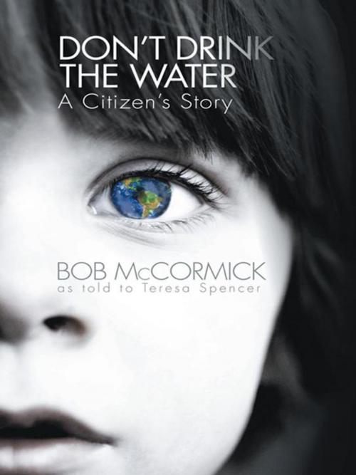 Cover of the book Don’T Drink the Water by Bob McCormick, iUniverse