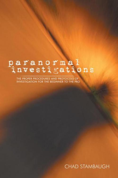Cover of the book Paranormal Investigations by Chad Stambaugh, iUniverse