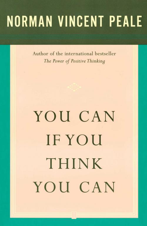 Cover of the book You Can If You Think You Can by Dr. Norman Vincent Peale, Touchstone