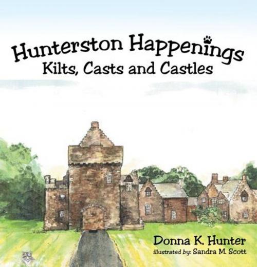 Cover of the book Hunterston Happenings by Donna K. Hunter, AuthorHouse