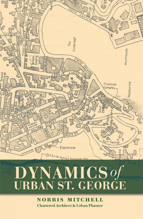 Cover of the book Dynamics of Urban St. George by Norris Mitchell, Xlibris US