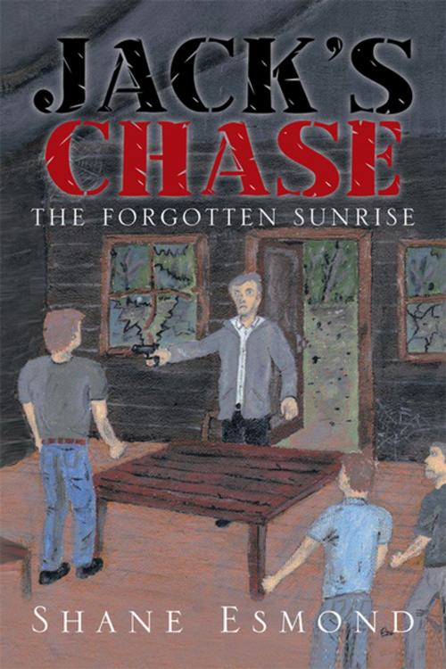 Cover of the book Jack's Chase by Shane Esmond, Xlibris AU