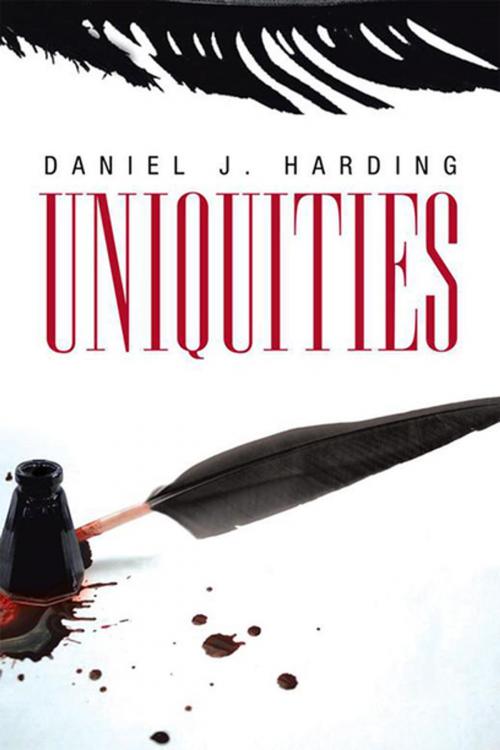 Cover of the book Uniquities by Daniel J. Harding, Xlibris US
