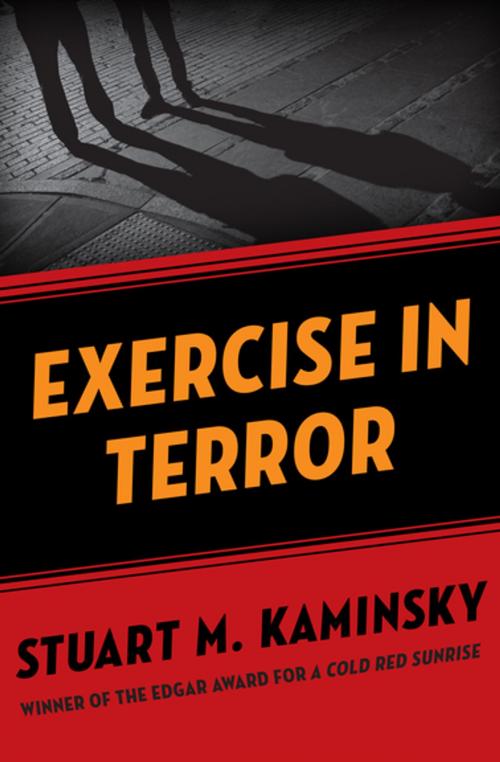 Cover of the book Exercise in Terror by Stuart M. Kaminsky, MysteriousPress.com/Open Road
