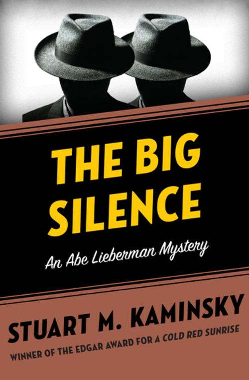 Cover of the book The Big Silence by Stuart M. Kaminsky, MysteriousPress.com/Open Road