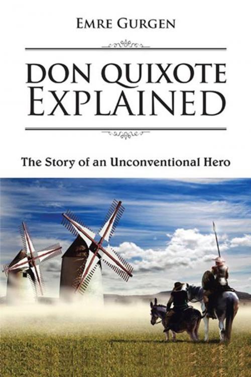 Cover of the book Don Quixote Explained by Emre Gurgen, AuthorHouse