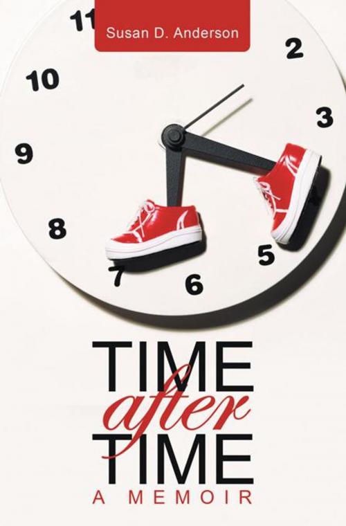 Cover of the book Time After Time by Susan D. Anderson, AuthorHouse