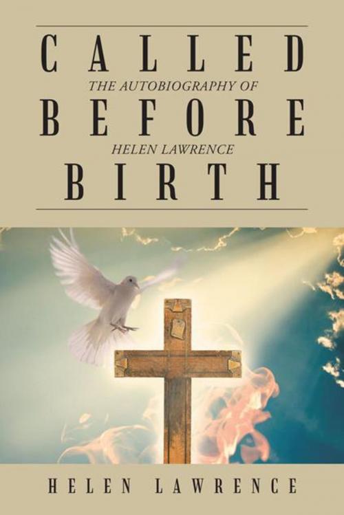 Cover of the book Called Before Birth by Helen Lawrence, AuthorHouse UK