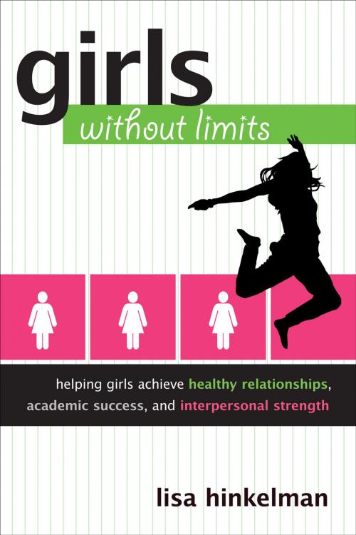 Cover of the book Girls Without Limits by Lisa M. Hinkelman, SAGE Publications