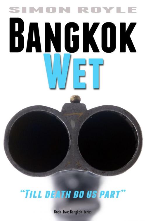 Cover of the book Bangkok Wet by Simon Royle, I & I Press