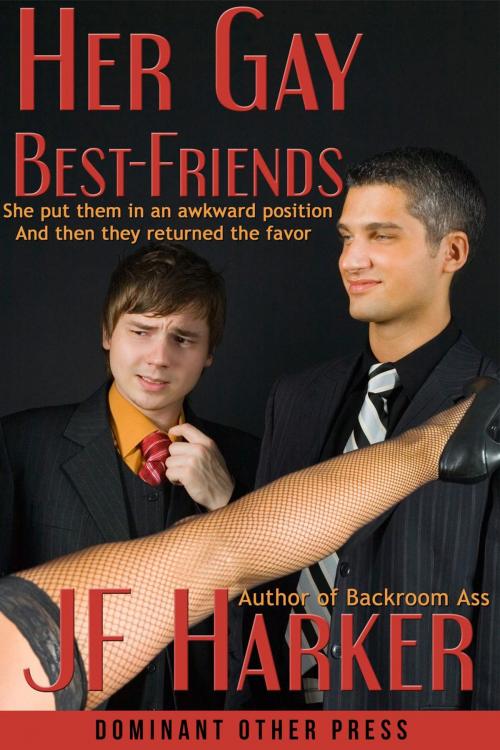 Cover of the book Her Gay Best-Friends (mmf menage a trois erotica) by Jen Harker, Dominant Other Press