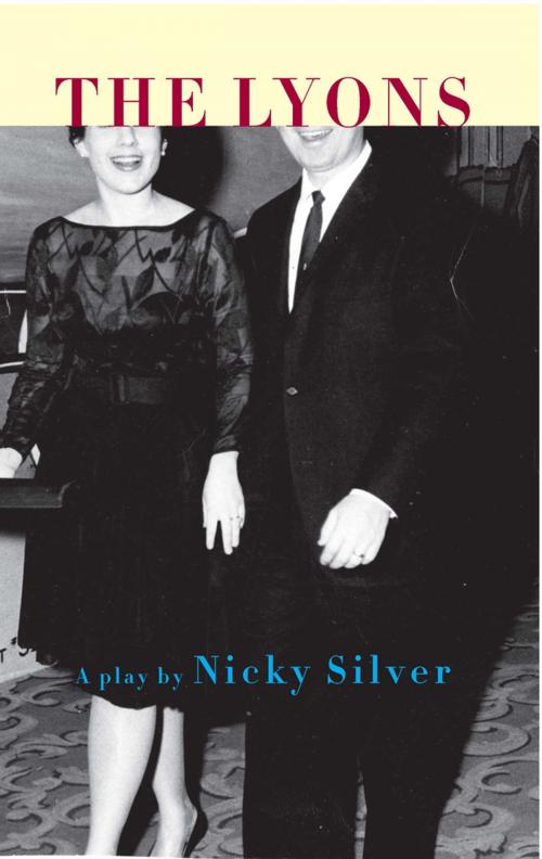 Cover of the book The Lyons by Nicky Silver, Theatre Communications Group