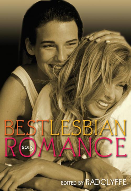 Cover of the book Best Lesbian Romance 2013 by , Cleis Press