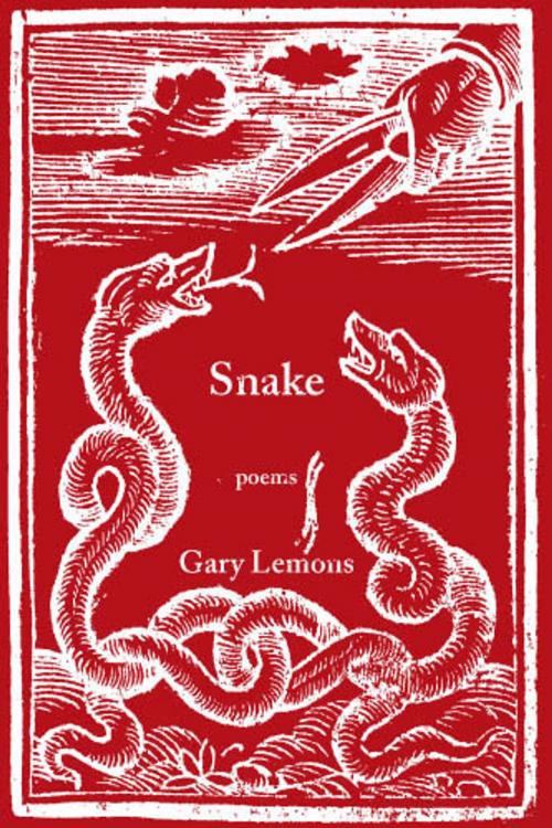 Cover of the book Snake by Gary Lemons, Red Hen Press