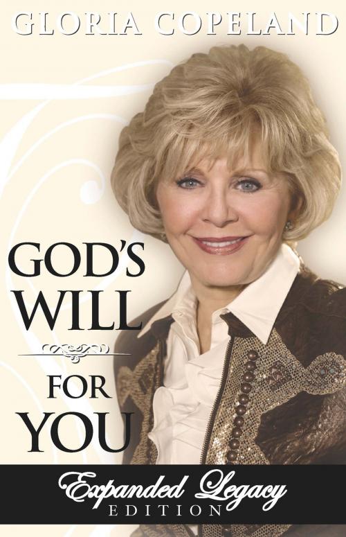 Cover of the book God's Will For You by Copeland, Gloria, Harrison House Publishers