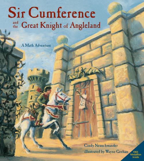 Cover of the book Sir Cumference and the Great Knight of Angleland by Cindy Neuschwander, Charlesbridge
