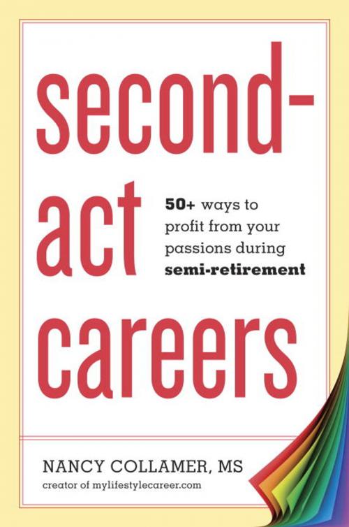 Cover of the book Second-Act Careers by Nancy Collamer, Potter/Ten Speed/Harmony/Rodale