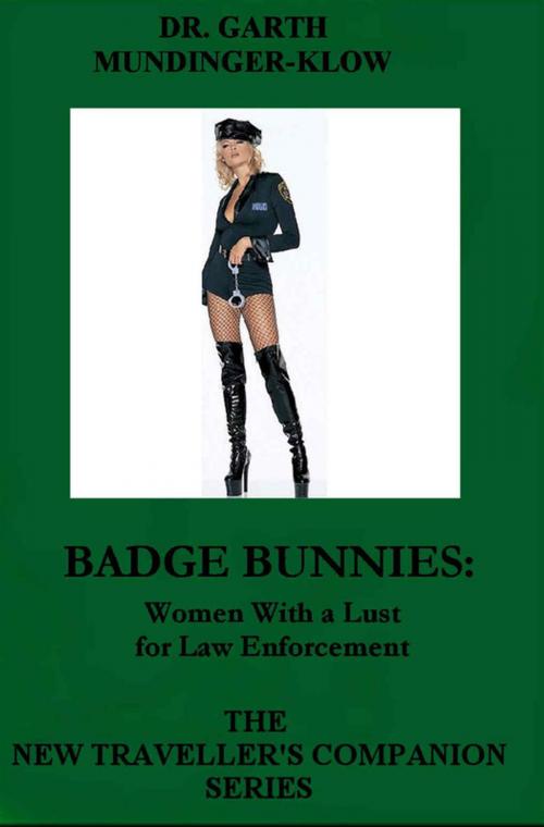 Cover of the book Badge Bunnies by Dr. Garth Mundinger-Klow, Disruptive Publishing