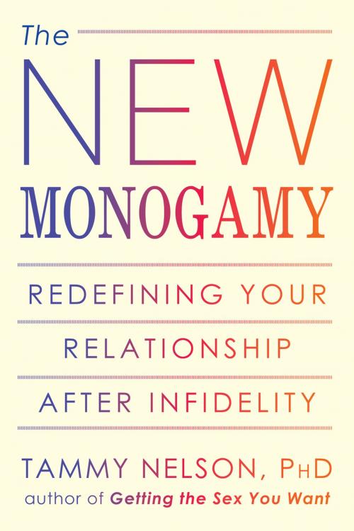 Cover of the book The New Monogamy by Tammy Nelson, PhD, New Harbinger Publications