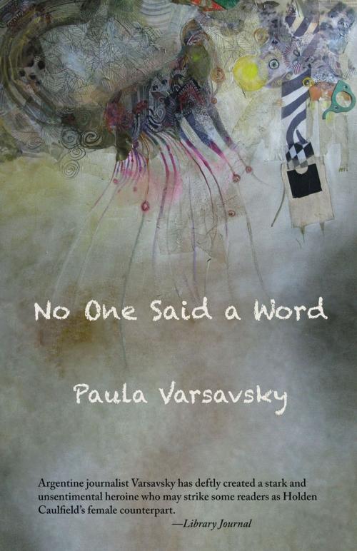 Cover of the book No One Said a Word by Paula Varsavsky, Wings Press