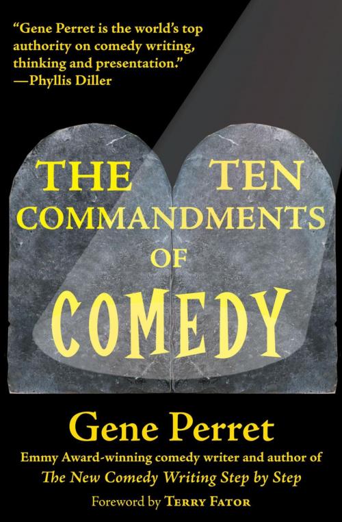 Cover of the book The Ten Commandments of Comedy by Gene Perret, Linden Publishing