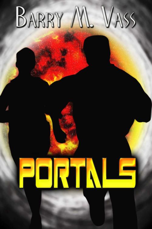 Cover of the book Portals by Barry M Vass, Whiskey Creek Press