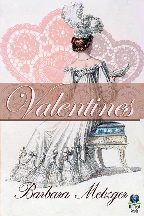 Cover of the book Valentines by Barbara Metzger, Untreed Reads