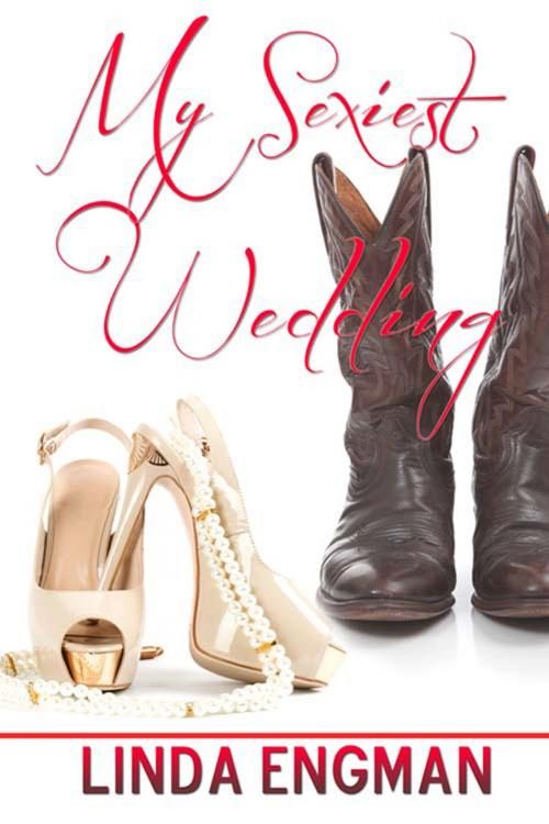 Cover of the book My Sexiest Wedding by Linda  Engman, The Wild Rose Press, Inc.
