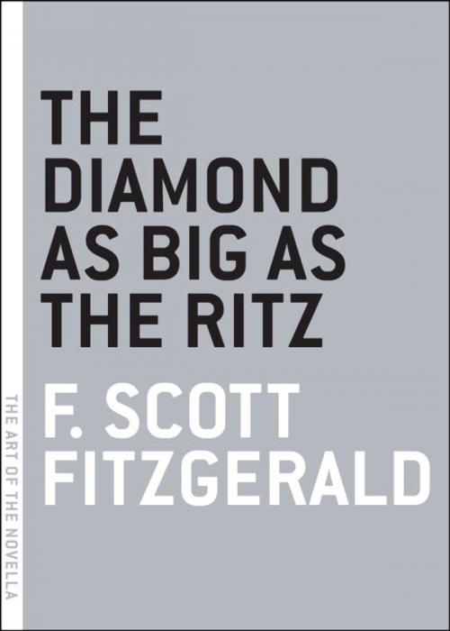 Cover of the book The Diamond as Big as the Ritz by F. Scott Fitzgerald, Melville House