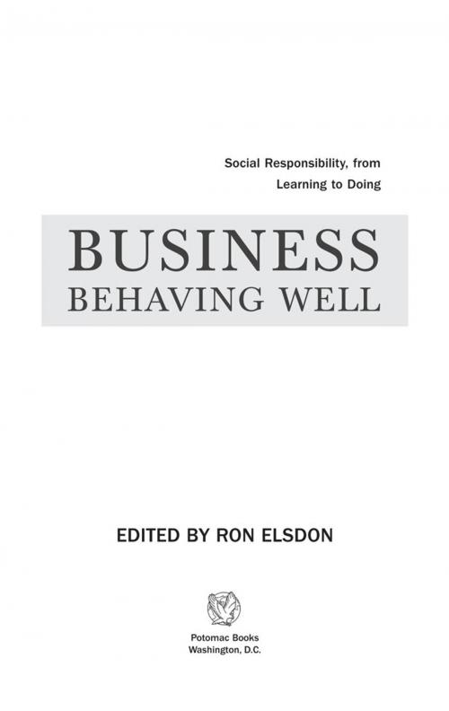 Cover of the book Business Behaving Well by , Potomac Books Inc.