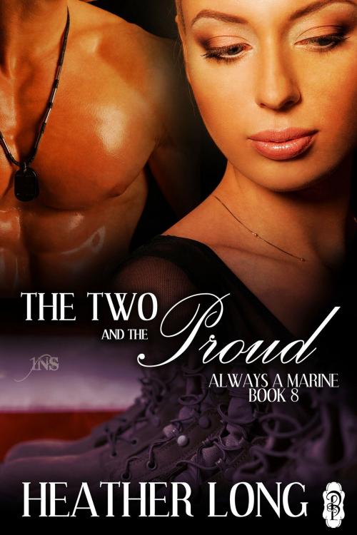 Cover of the book The Two and the Proud by Heather Long, Decadent Publishing