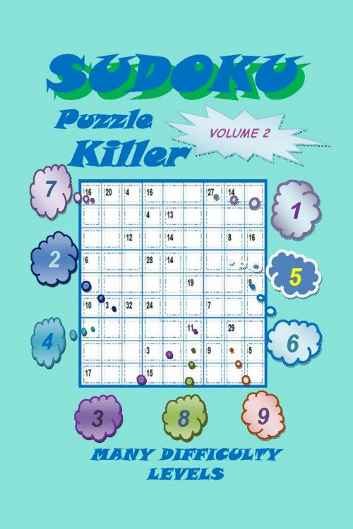 Cover of the book Killer Sudoku Puzzle, Volume 2 by YobiTech Consulting, YobiTech Consulting