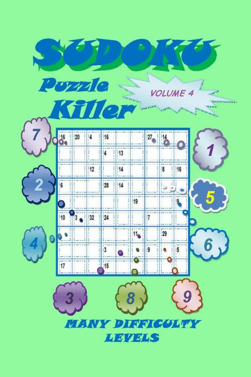 Cover of the book Killer Sudoku Puzzle, Volume 4 by YobiTech Consulting, YobiTech Consulting