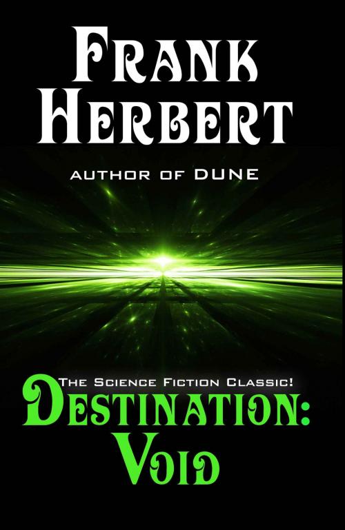 Cover of the book Destination: Void by Frank Herbert, WordFire Press
