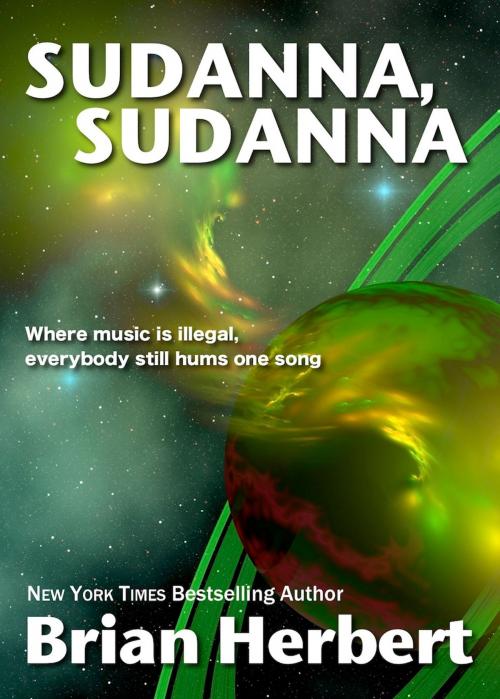 Cover of the book Sudanna, Sudanna by Brian Herbert, WordFire Press