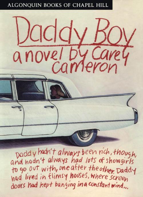 Cover of the book Daddy Boy by Carey Cameron, Algonquin Books