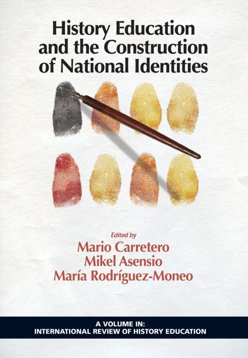 Cover of the book History Education and the Construction of National Identities by , Information Age Publishing