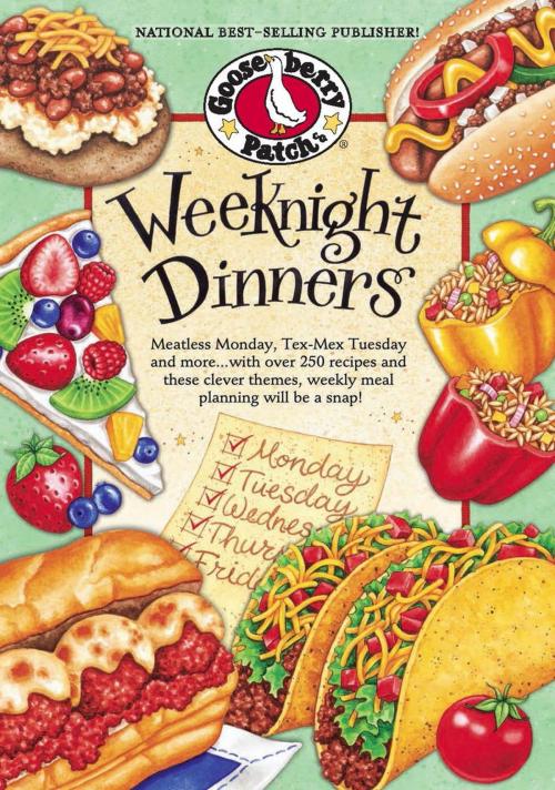 Cover of the book Weeknight Dinners by Gooseberry Patch, Gooseberry Patch