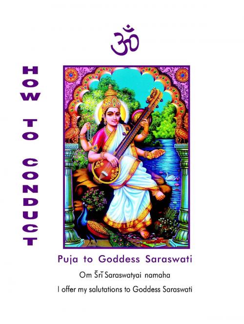 Cover of the book How To Conduct Puja to Saraswati by Dr. A. V. Srinivasan, Periplus Line LLC