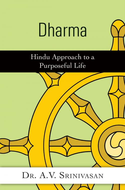 Cover of the book Dharma: Hindu Approach to a Purposeful Life by Dr. A. V. Srinivasan, Periplus Line LLC