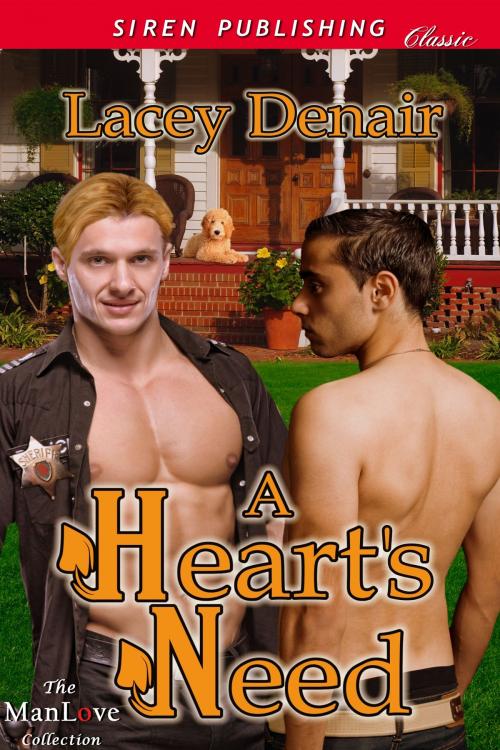 Cover of the book A Heart's Need by Lacey Denair, Siren-BookStrand