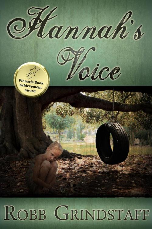 Cover of the book Hannah's Voice by Robb Grindstaff, Evolved Publishing LLC