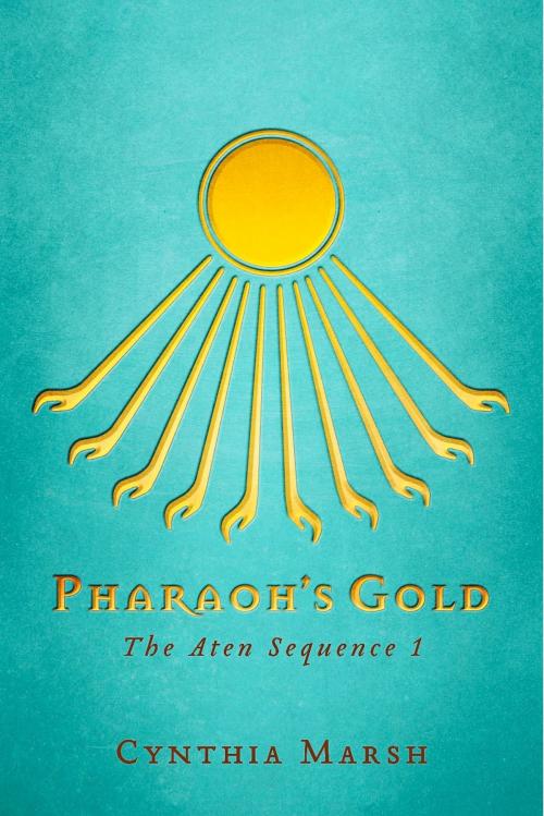 Cover of the book Pharaoh’s Gold by Cynthia Marsh, BookBaby