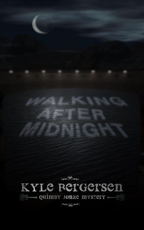 Cover of the book Walking After Midnight by Kyle Bergersen, BookBaby